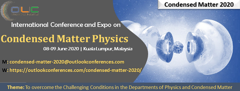 International Conference and Expo on Condensed Matter Physics